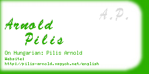 arnold pilis business card